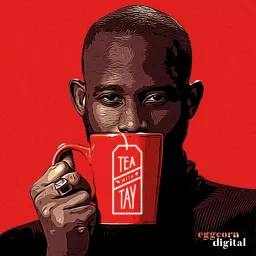 Tea With Tay Podcast artwork