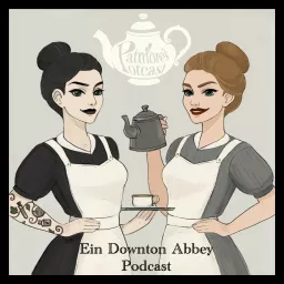 Patmore's Potcast - Ein Downton Abbey Podcast