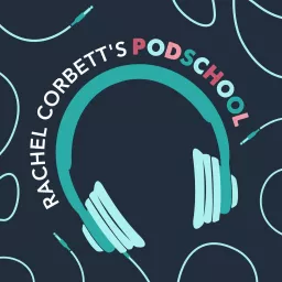 PodSchool Podcast artwork
