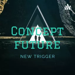 Concept future Podcast artwork