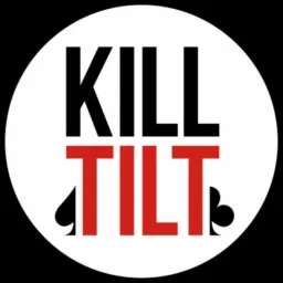 Kill Tilt Poker Podcast artwork