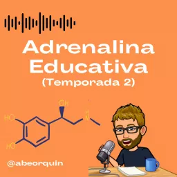 ADRENALINA EDUCATIVA Podcast artwork