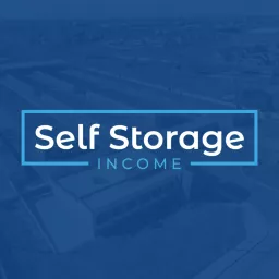 Self Storage Income Podcast artwork