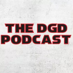 The DGD Podcast