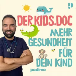 Der Kids.Doc - Mehr Gesundheit für dein Kind Podcast artwork