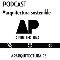 Arquitectura sostenible Podcast artwork