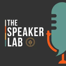 The Speaker Lab Podcast artwork