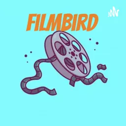 FilmBird Podcast artwork