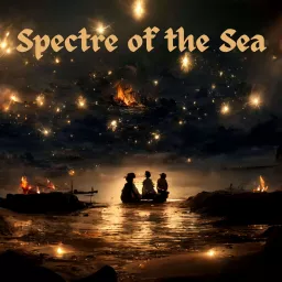 Spectre of the Sea Podcast artwork