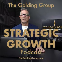 Strategic Growth Podcast 2024 artwork