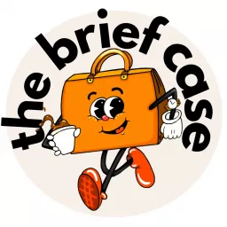 The Brief Case Podcast artwork