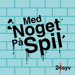 Med noget på spil