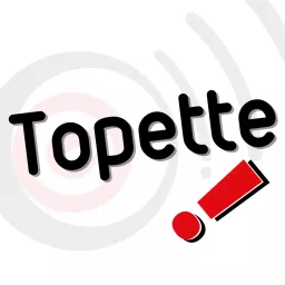 Topette! Podcast artwork