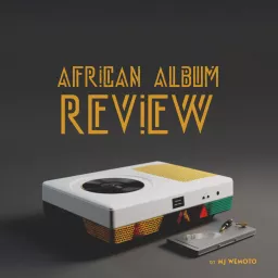 African Album Review Podcast artwork