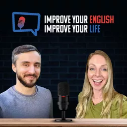 Improve your English. Improve your Life. Podcast artwork