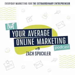 Not Your Average Online Marketing Podcast artwork