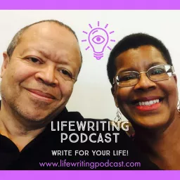 Lifewriting: Write for Your Life! Podcast artwork