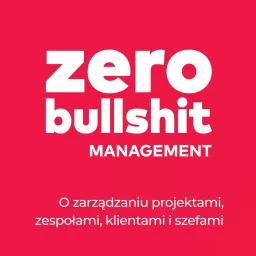 Zero BS Management Podcast artwork