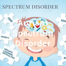 Autism Spectrum Disorder