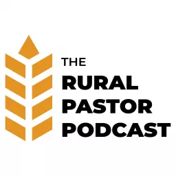 The Rural Pastor Podcast artwork