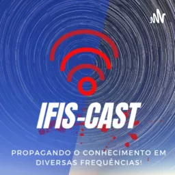 IFIS-CAST Podcast artwork