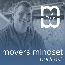 Movers Mindset Podcast artwork
