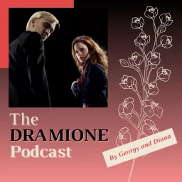 The Dramione Podcast