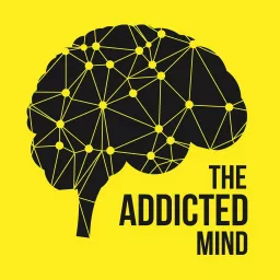 The Addicted Mind Podcast artwork