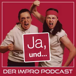 Ja, und... Der Impropodcast artwork