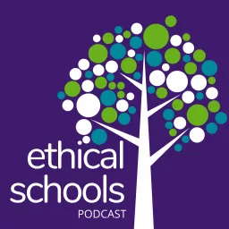 Ethical Schools Podcast artwork