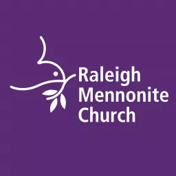 Raleigh Mennonite Church Podcast artwork