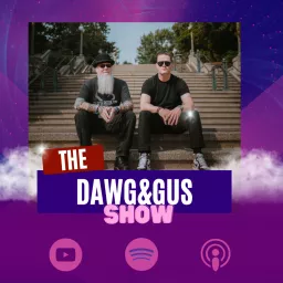 The Dawg and Gus Show