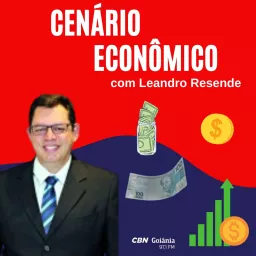 Cenário Econômico com Leandro Resende Podcast artwork