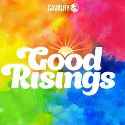 Good Risings Podcast artwork