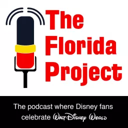 The Florida Project - A Disney Podcast artwork