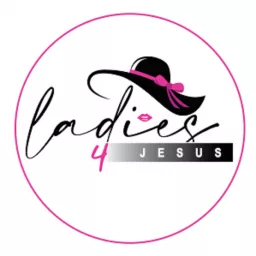 Ladies 4 Jesus Podcast artwork