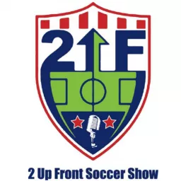 2 Up Front Soccer Podcast artwork