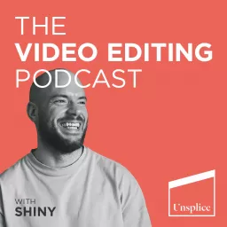 The Video Editing Podcast