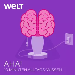 Aha! Zehn Minuten Alltags-Wissen Podcast artwork