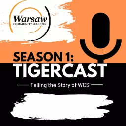 Warsaw Community Schools TigerCast Podcast artwork