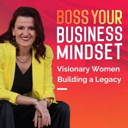 Boss Your Business - The Podcast artwork