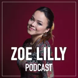 Zoe Lilly Podcast artwork