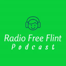 Radio Free Flint Podcast artwork