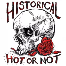 Historical Hot or Not Podcast artwork