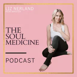 The Soul Medicine Podcast artwork