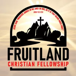 Fruitland Christian Fellowship Podcast artwork