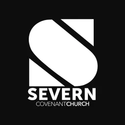 Severn Covenant Church Podcast artwork