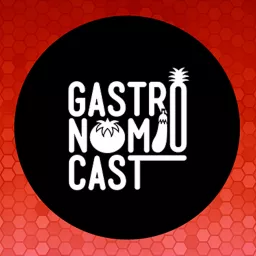 GASTRONOMICAST Podcast artwork