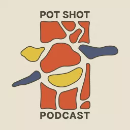 The Pot Shot Podcast artwork