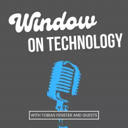 Window on Technology Podcast artwork